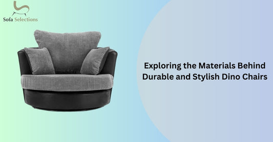 Exploring the Materials Behind Durable and Stylish Dino Chairs